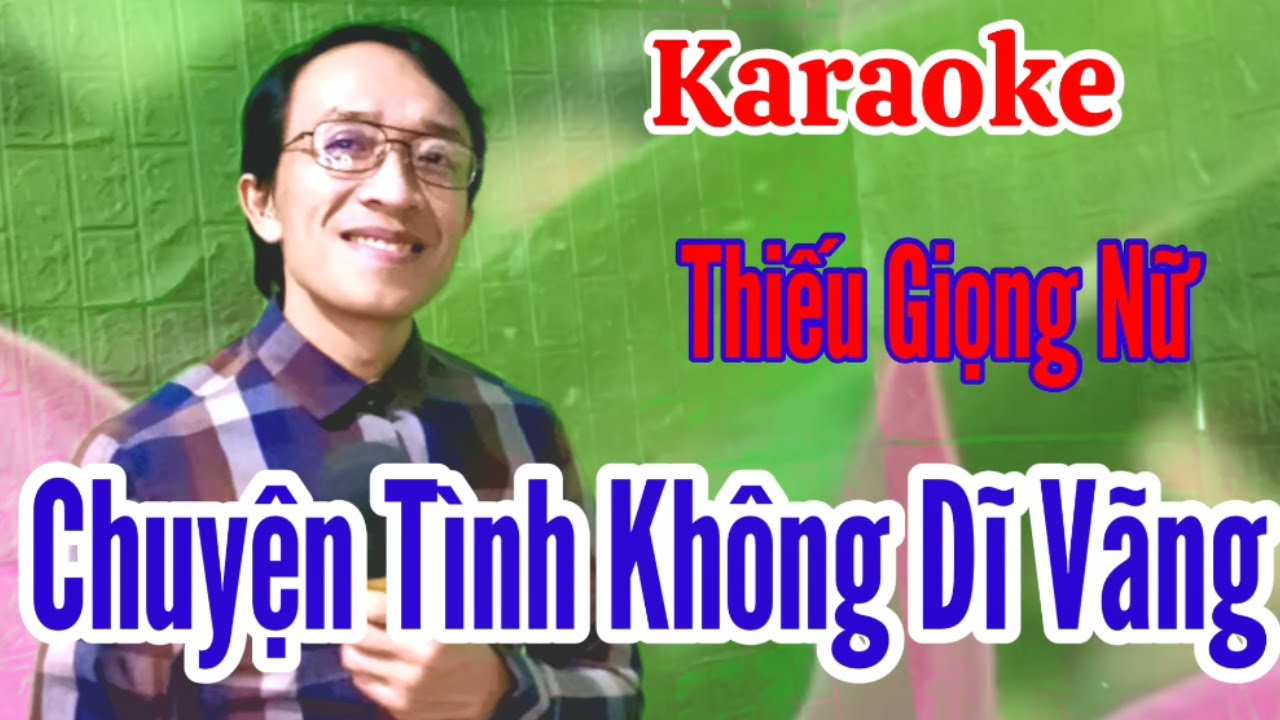 Chuyện Tình Không Dĩ Vẵng | karaoke Thiếu giọng nữ | Song ca với Quang Sang