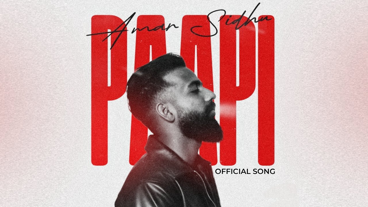 PAAPI | AMAR SIDHU | NEW PUNJABI SONG 2026 | LAVI SIDHU MUSIC | (PAPPI SONG )  #paapi #pappi #ਪਾਪੀ 