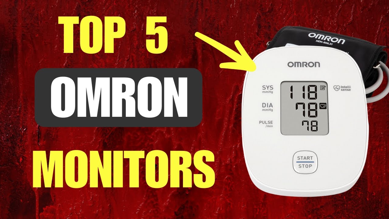 The Top 5 Omron Blood Pressure Monitors