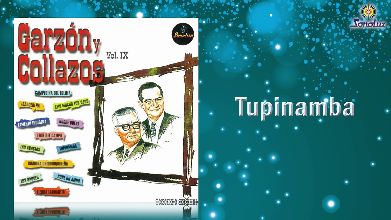 Tupinamba - Garzón Y Collazos | Música Colombiana | Cover Audio