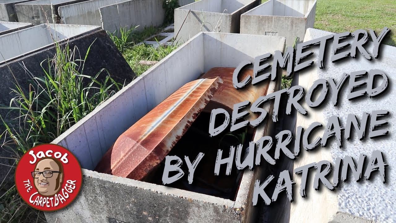 Cemetery Destroyed by Hurricane Katrina