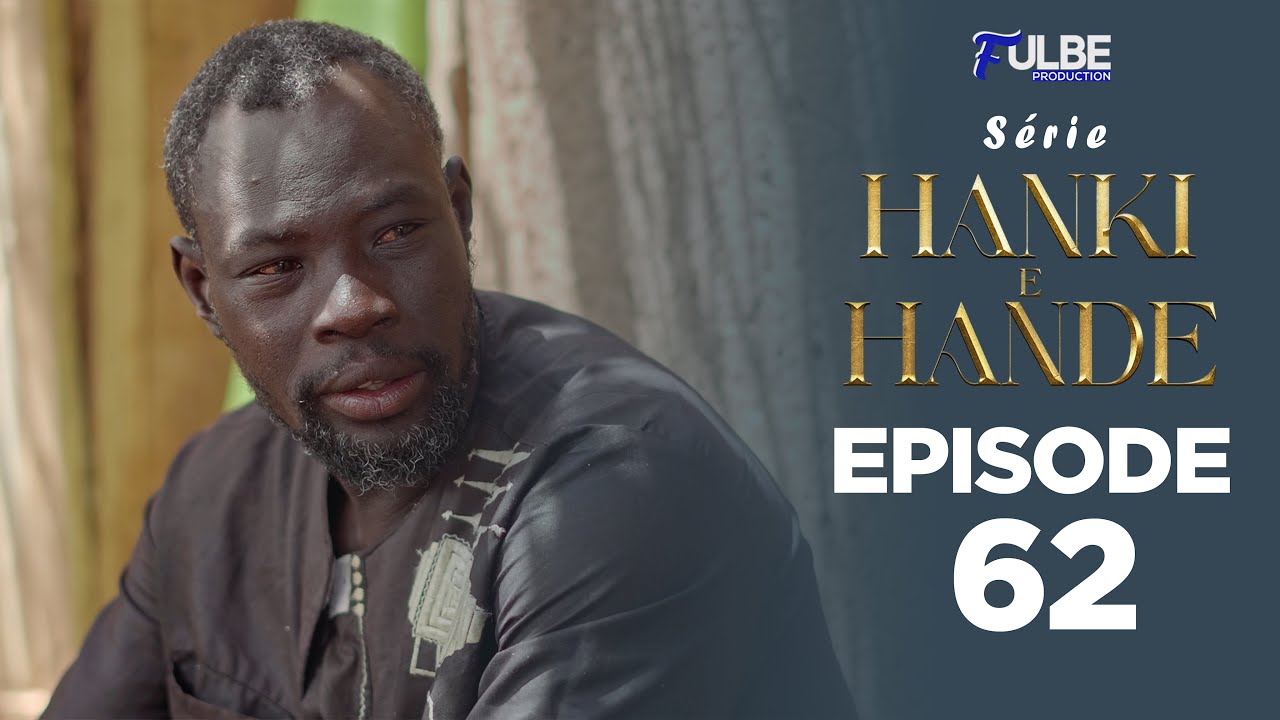 Série HANKI E HANDÉ Episode 62