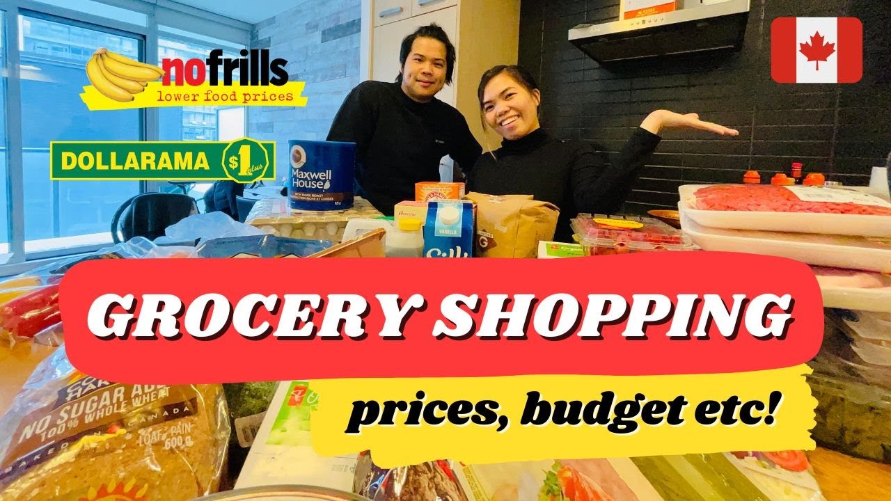 GROCERY SHOPPING IN TORONTO AT NO FRILLS & DOLLARAMA - Prices and Monthly Budget | Buhay Canada