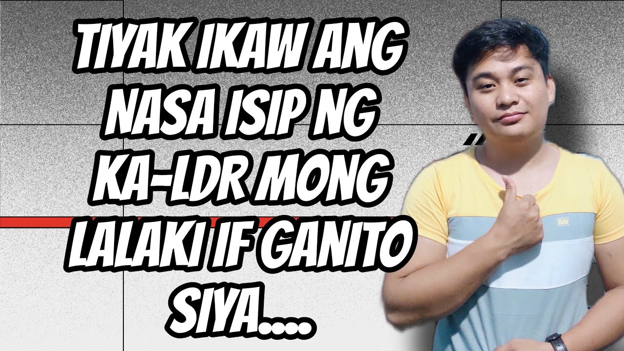 ⏺️Sure na iniisip ka ng Ka LDR mong lalaki if nakikita mo ang mga bagay na ito sa kanya