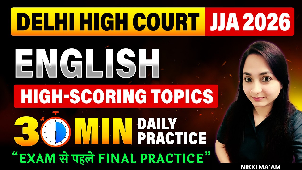 Delhi High Court JJA 2026 English | High Scoring Topics | 30 Min Daily Practice | Nikki Ma'am