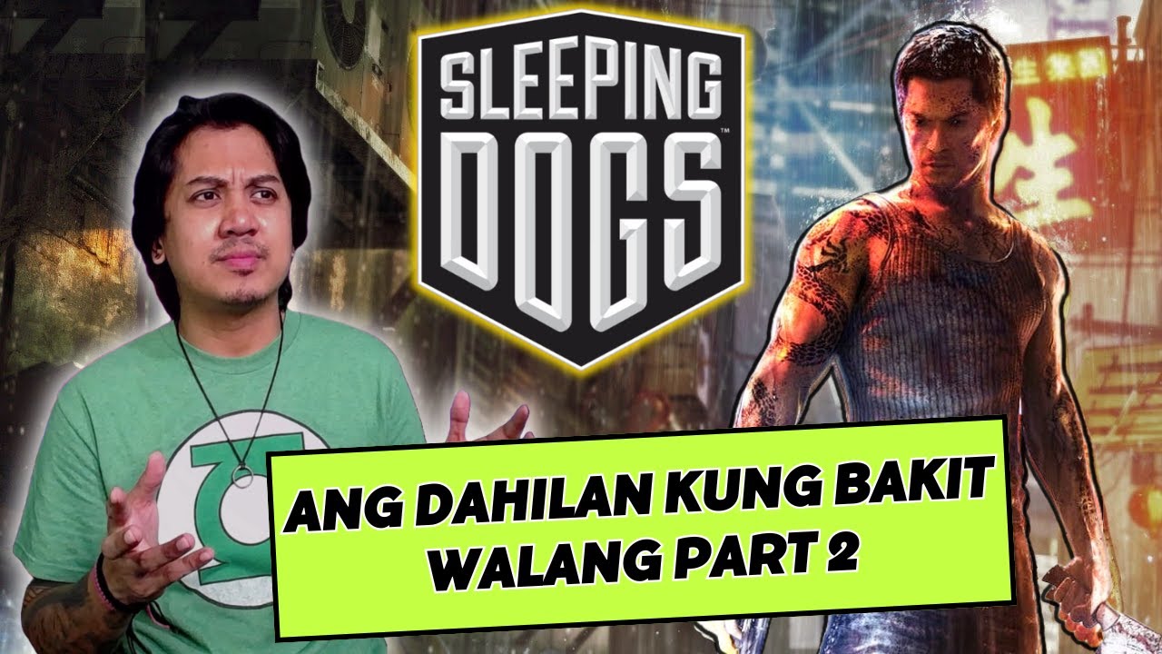 Anong Nangyari sa Sleeping Dogs??