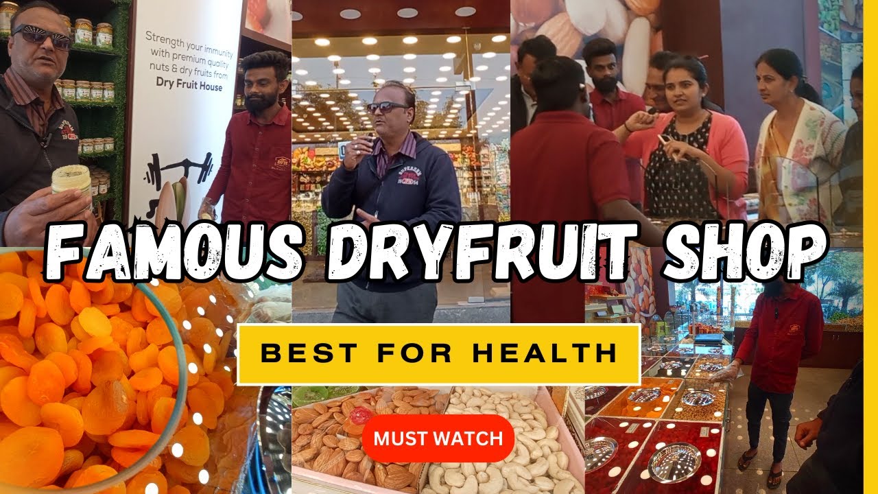 Famous Dryruit Shop Ahmedabad - Dry Fruit House Eat Healthy
