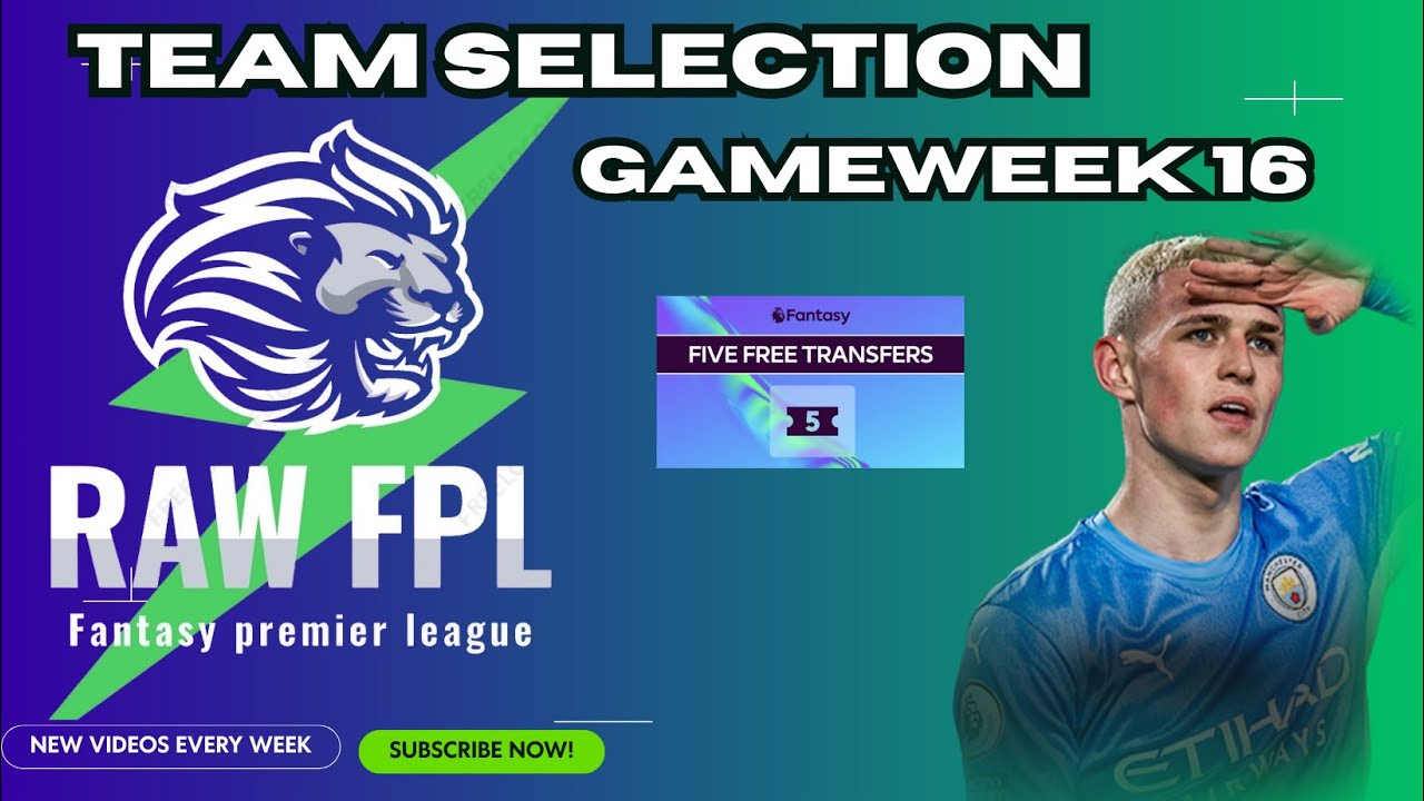 FPL - GAMEWEEK 16 TEAM SELECTION - FODEN ESSENTIAL? BRUNO IN? SAKA CAPTAIN? - FANTASY FOOTBALL 25/26