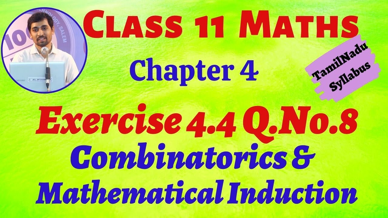 11th Maths  Exercise 4 .4 Q. No .8 Combinatorics & Mathematical Induction  AlexMaths TN New Syllabus