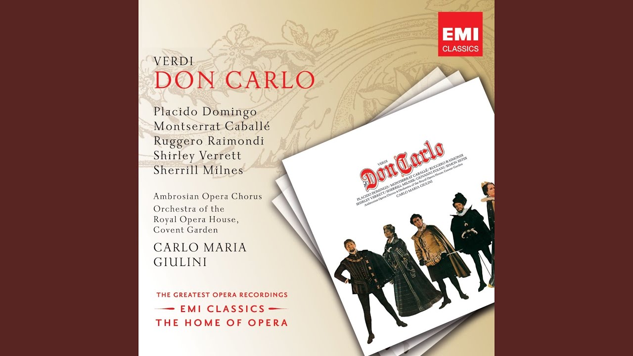 Don Carlo, Act 3: 