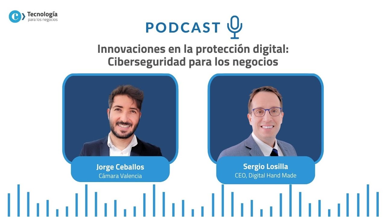 🎙️ Podcast | Ciberseguridad: Innovaciones en la protección digital
