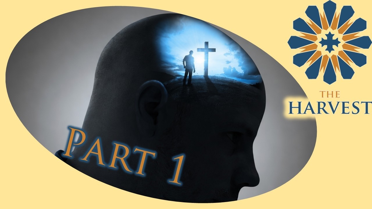 Bringing Every Thought Captive | The Harvest (Fr. Matthias Shehad)