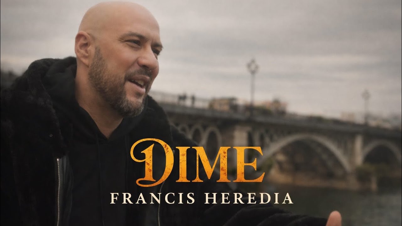 Francis Heredia - Dime (Videoclip Oficial) | Flamenco Pop