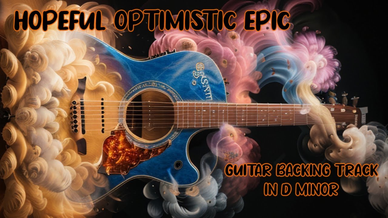 Hopeful Optimistic Epic Guitar Backing Track Jam in D Minor