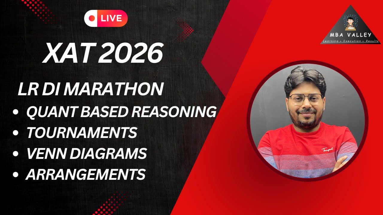🚀 XAT LRDI Marathon LIVE | Quant Based Reasoning, Puzzles, Tournaments & Arrangements | MBA VALLEY