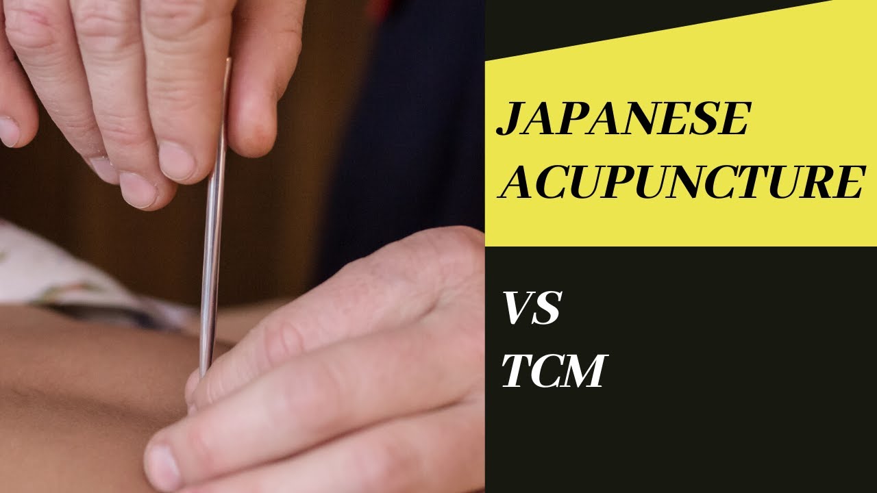 Traditional Japanese Acupuncture vs Traditional Chinese Medicine (TCM)