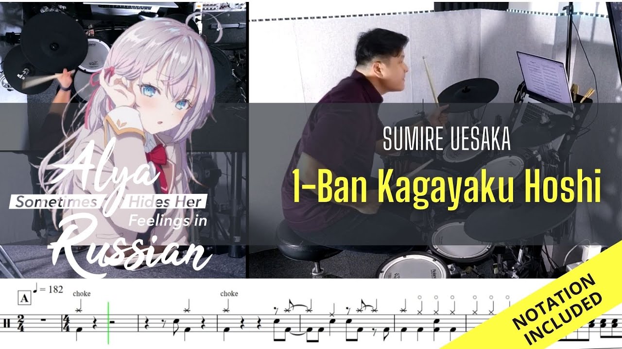 Alya OP| Sumire Uesaka|1 Ban Kagayaku Hoshi| Drum Cover| Raymond Goh