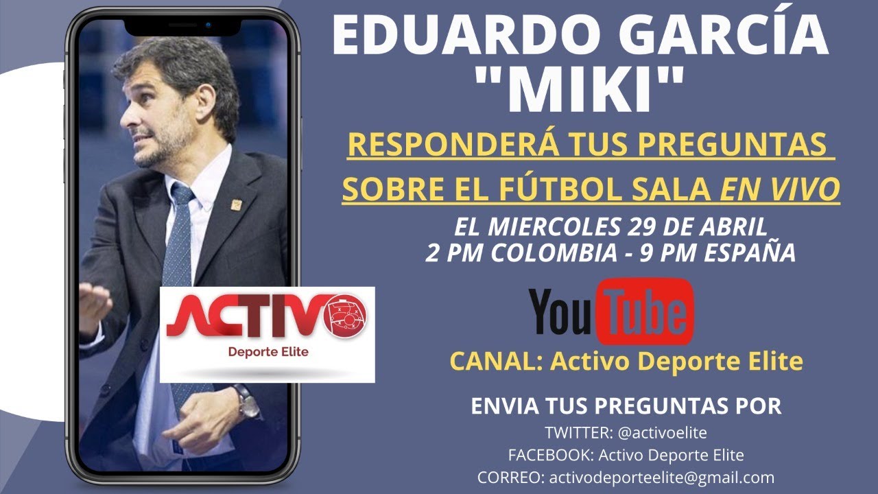 EDUARDO GARCIA "MIKI" - RESPONDERA TUS PREGUNTAS SOBRE FUTBO SALA EN VIVO