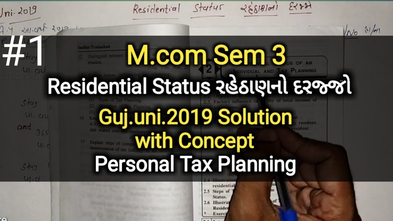 #1 Residential Status રહેઠાણનો દરજ્જો | M.com Sem 3 | Guj.uni.2019 Solution | Taxation