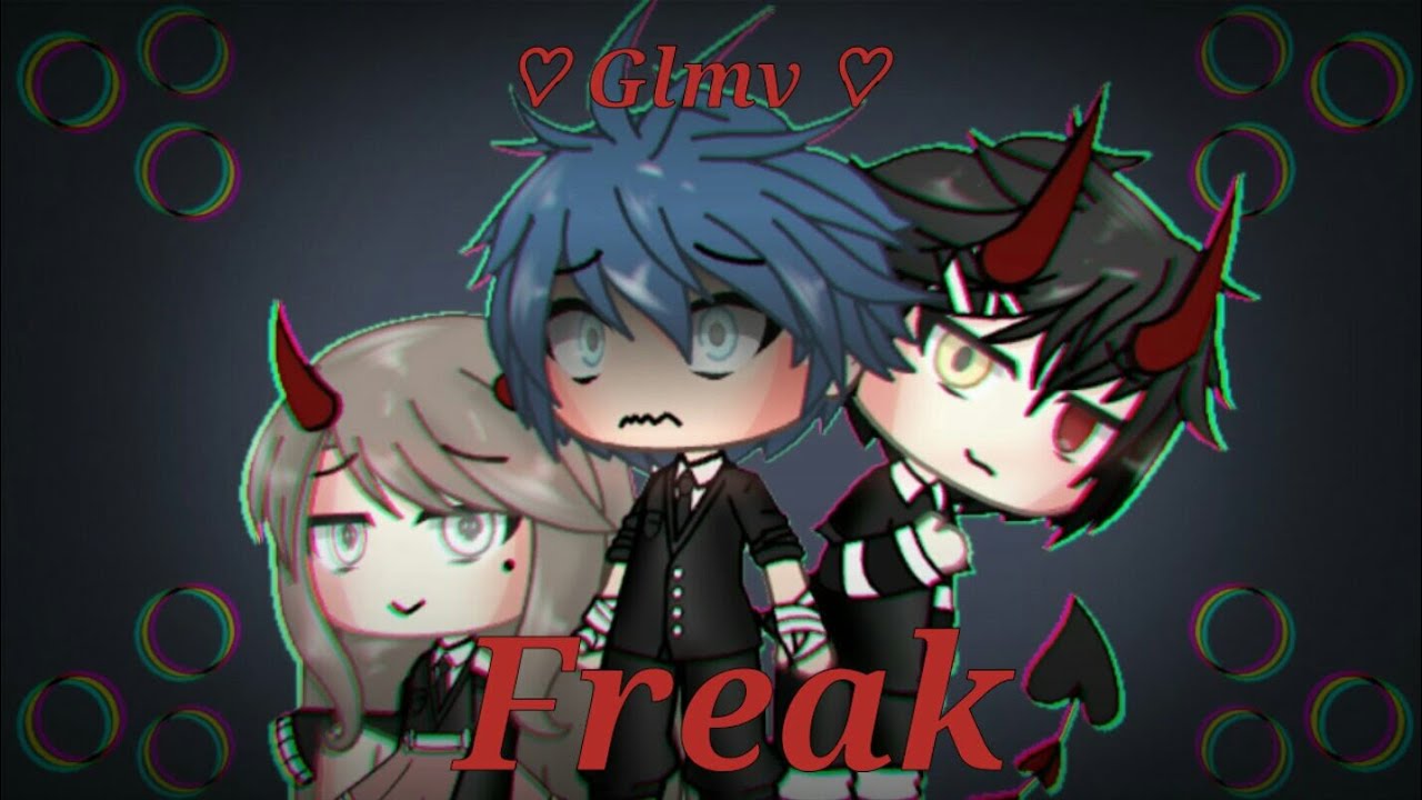 ☆ Freak ☆  ~Glmv~   {sub urban}  ~ مترجمة ~