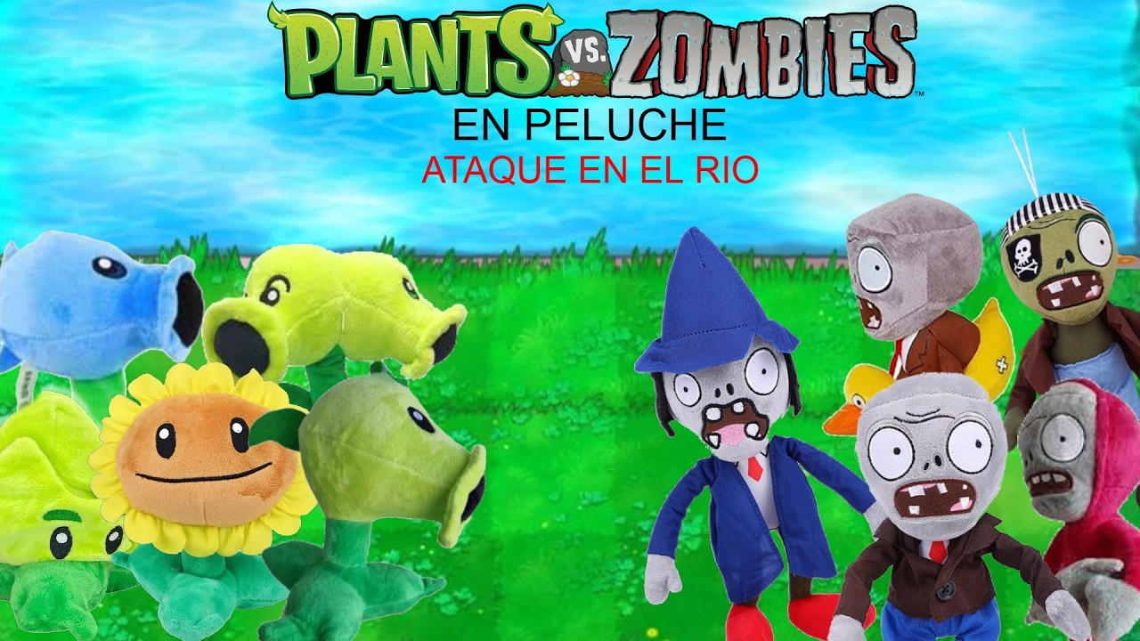 pvz ataque en el rio episodio 15