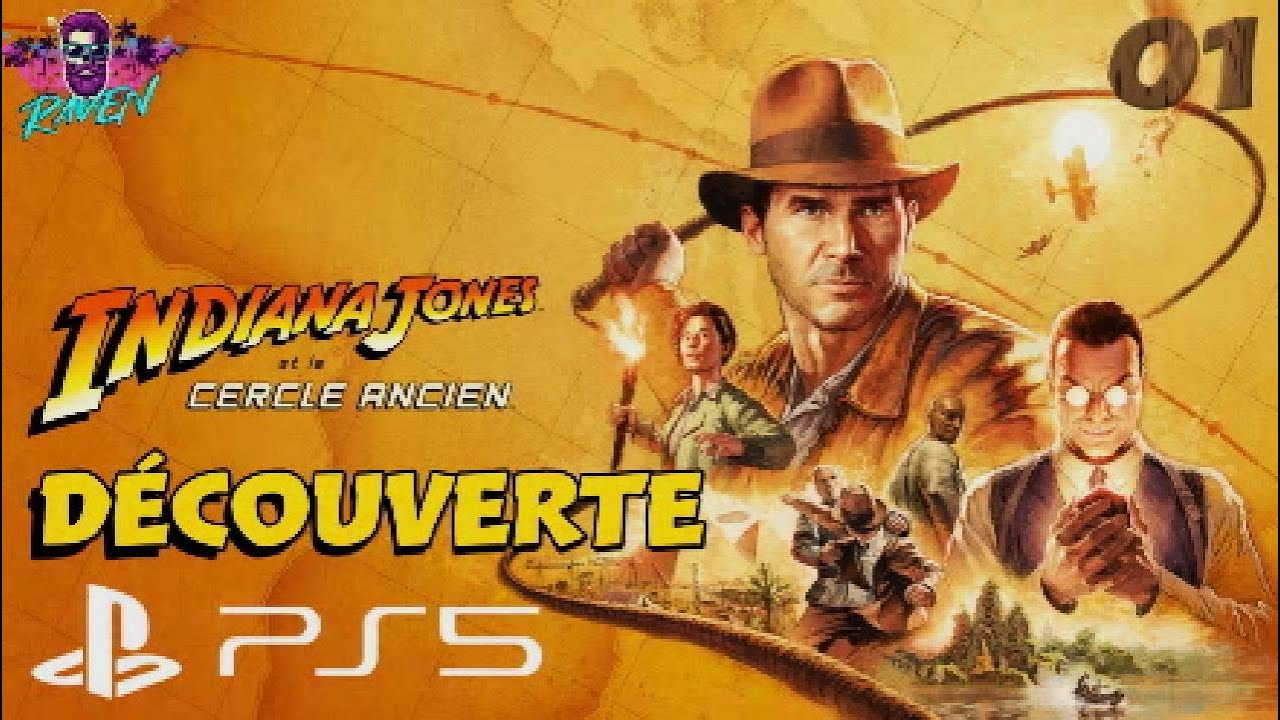 INDIANA JONES et le Cercle Ancien - Découverte PS5