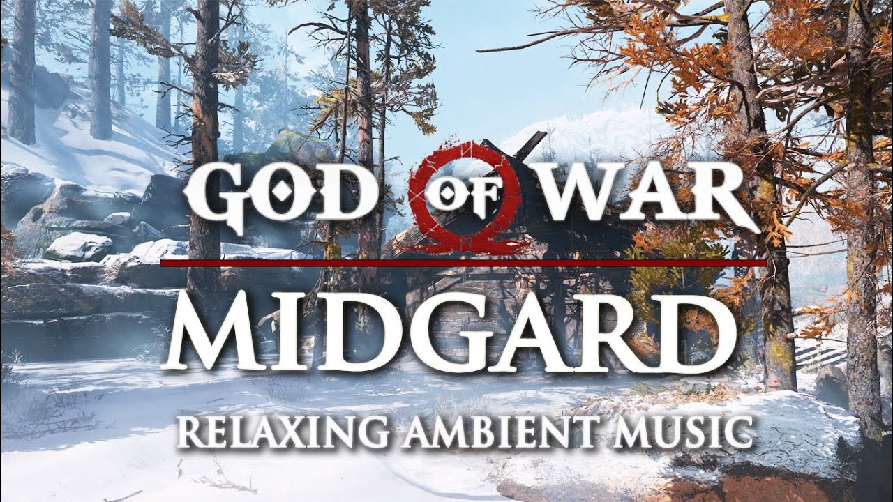 God of War - Relaxing Music and Ambience - Midgard - Meditate with Kratos #relax #study