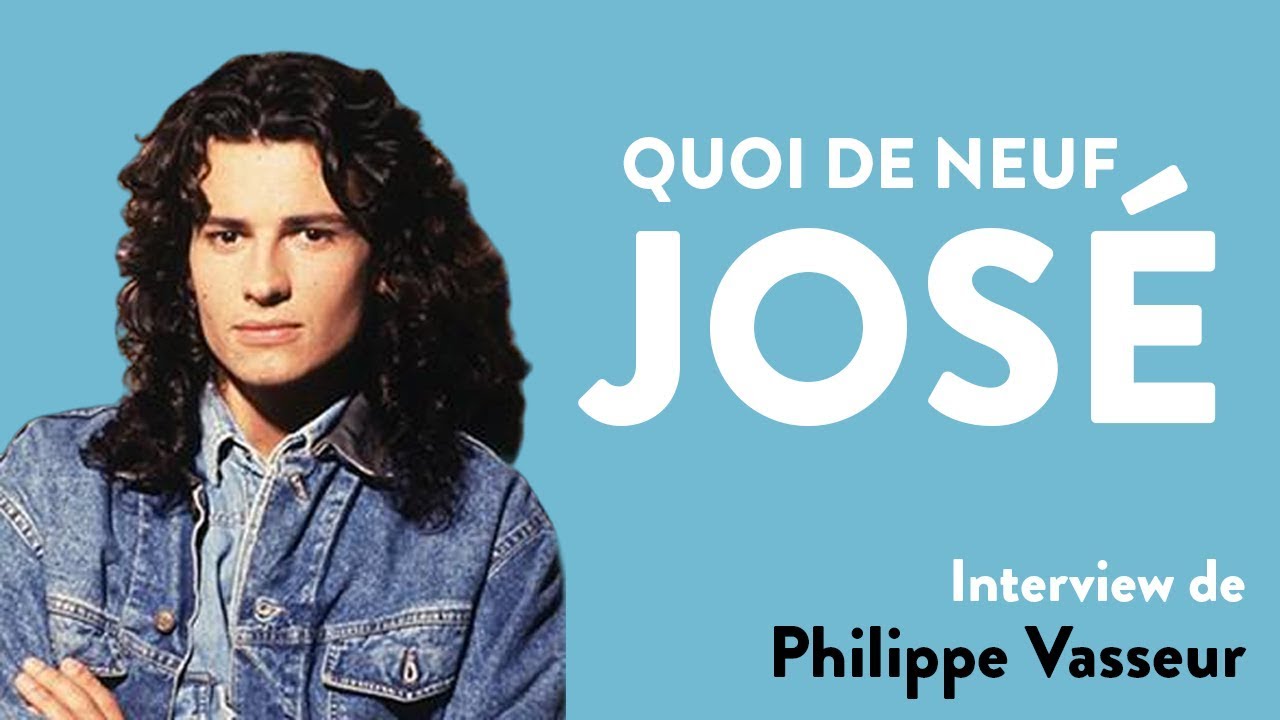QUOI DE NEUF : JOSÉ D'HÉLÈNE ET LES GARÇONS ! (avec Philippe Vasseur)