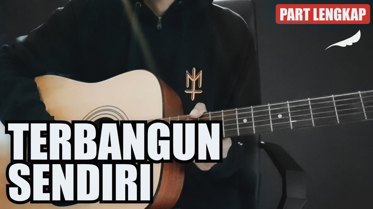 NOAH | TERBANGUN SENDIRI (Instrumental/Akustik Guitar Cover) | Part Lengkap