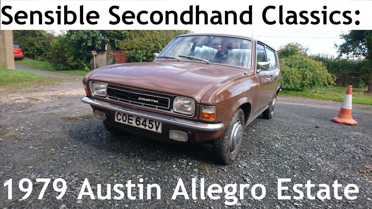 Sensible Secondhand Classics: 1979 Austin Allegro Estate 1500 Super Series II