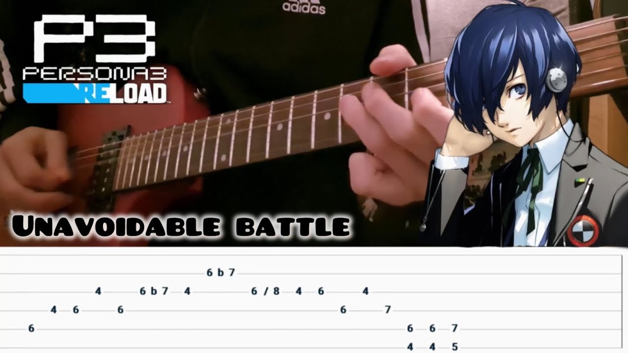 [TABS] PERSONA 3 - Unavoidable Battle Guitar Cover