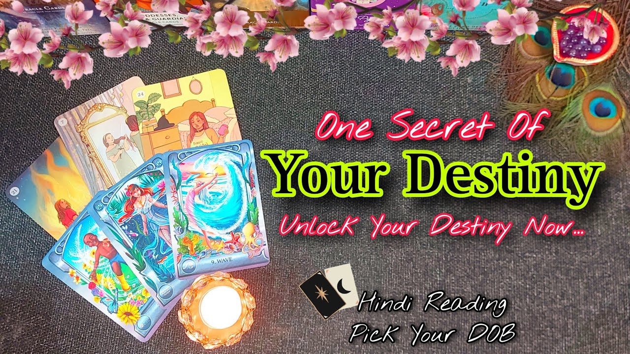 ⭐आपके किस्मत का एक राज़⭐Unlock your DESTINY now😍💫🔮Pick Your DOB🧿Hindi Timeless🀄