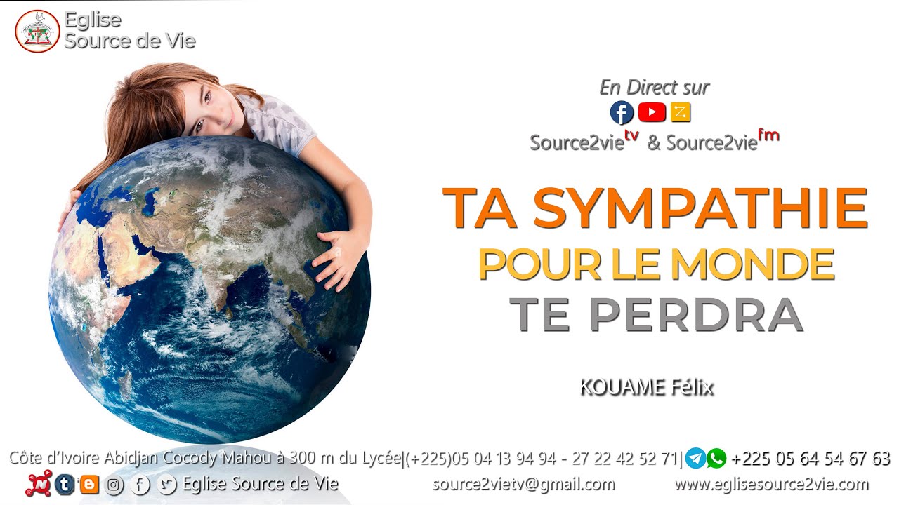 🔴 KOUAME Félix | Ta sympathie pour le monde te perdra