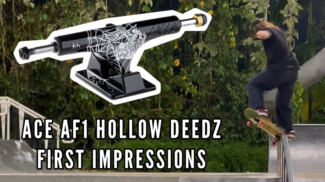 Ace AF1 Hollow DEEDZ First Impressions + First Skate Session