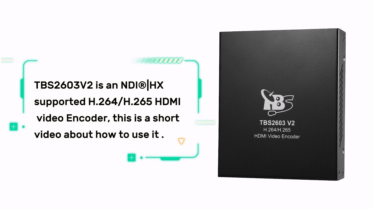 TBS2603 V2 Video Encoder openbox & use guide