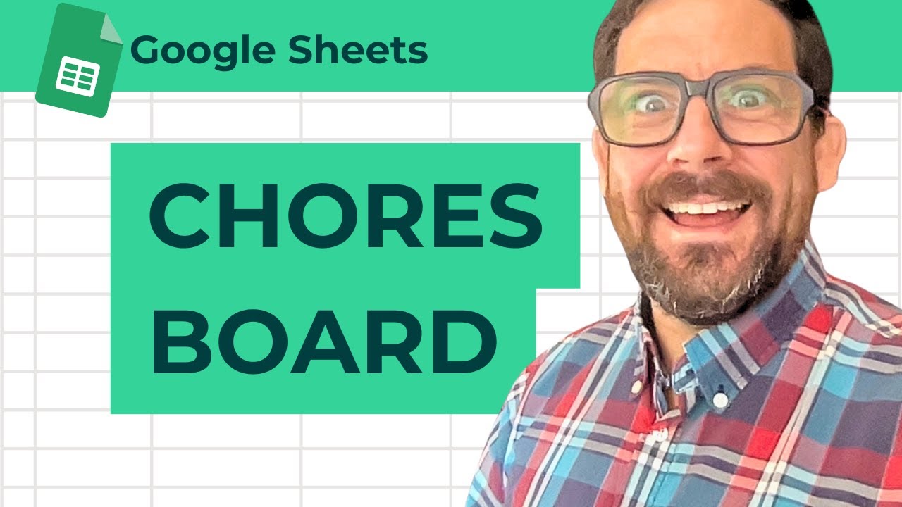 Create a Household Chores Board in Google Sheets