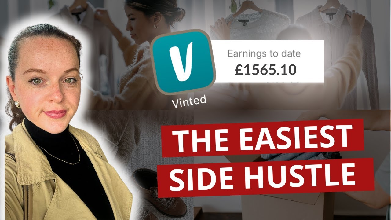 The Easiest Side Hustle: Make £1565+ per month with Vinted (Beginner Friendly)