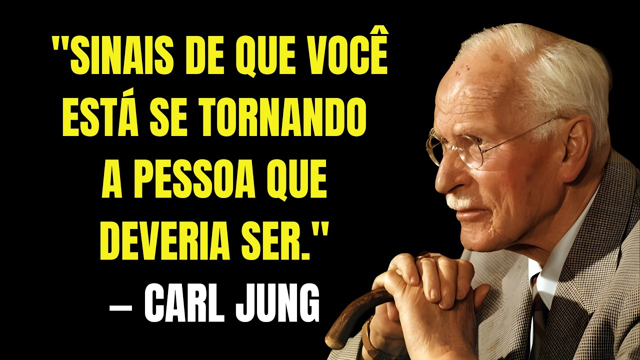 7 Sinais de Que Você Está Se Tornando a Pessoa Que Deveria Ser | Carl Jung