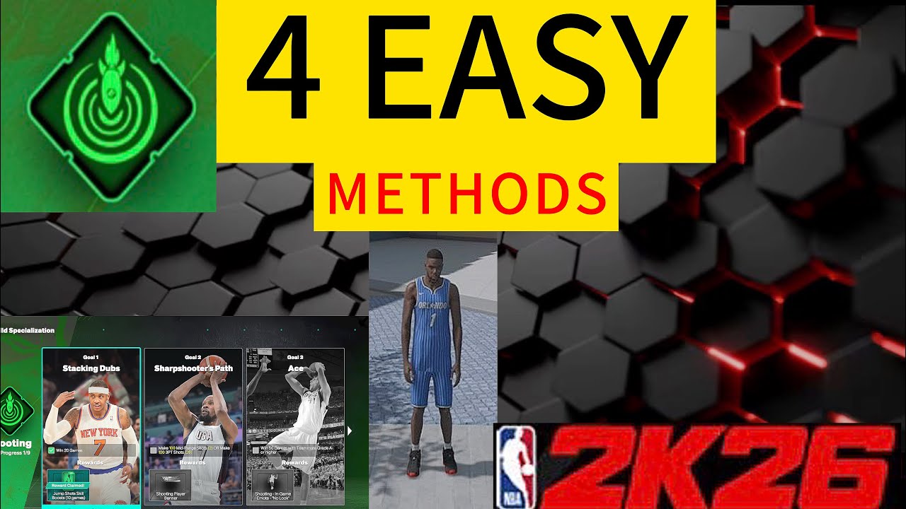 THE 4 EASIEST METHODS TO FINISH YOUR SHOOTING BUILD SPECIALIZATION IN NBA2K26 FAST AND EASY WAYS🔥