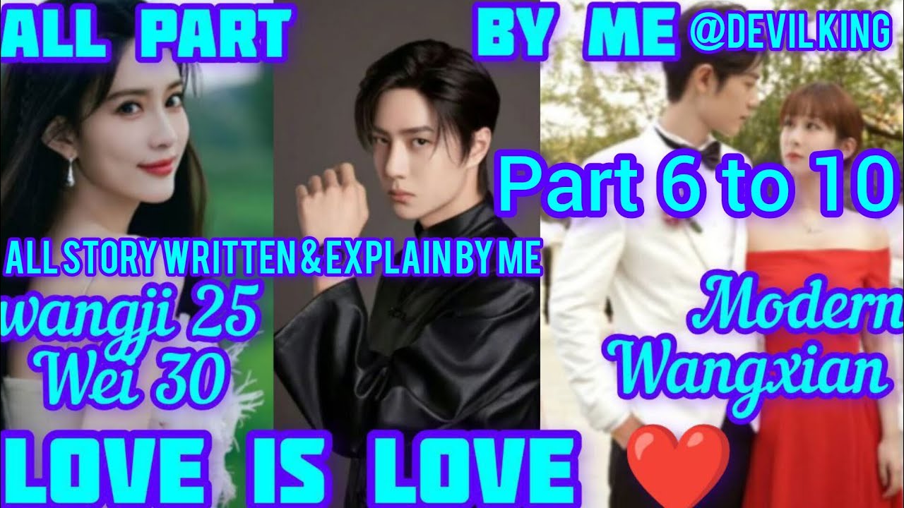 love is love part 6 to 10 #hindiexplained #bl  #mdzs #wangxian #yizhanff  #yizhan #yizhanfanfiction