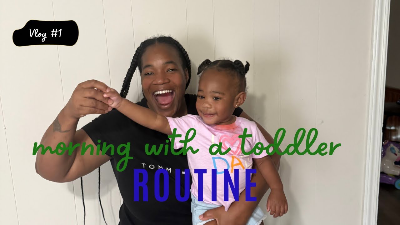 My REALISTIC Morning Routine With A Toddler￼