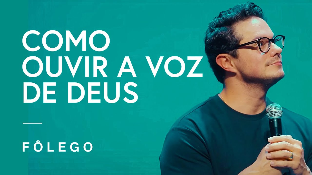 Como ouvir a voz de Deus | Fôlego da semana | Deive Leonardo