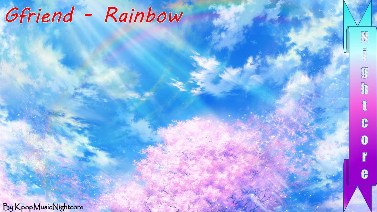 [ Nightcore ] Gfriend - Rainbow