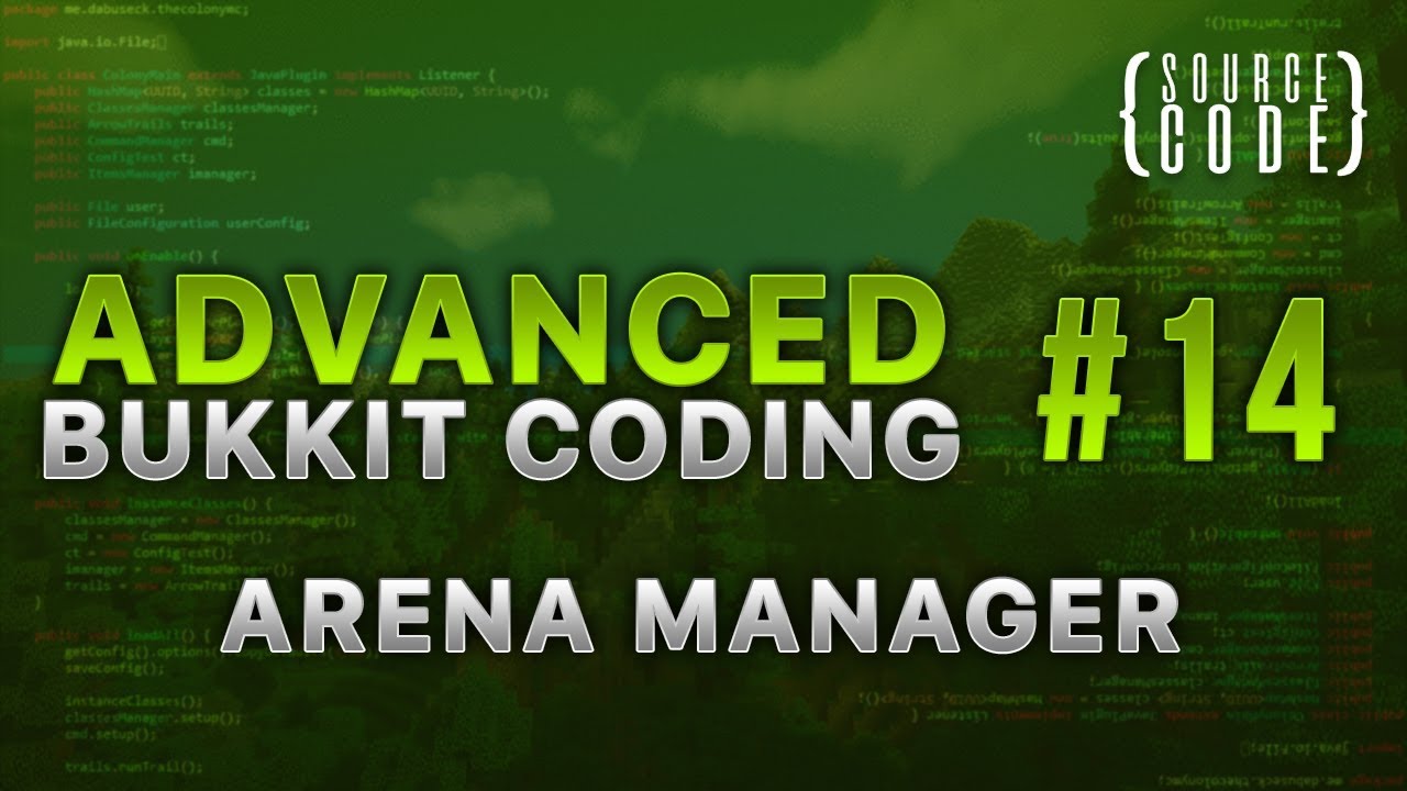 Advanced Bukkit Coding - Arena Manager - Episode 14