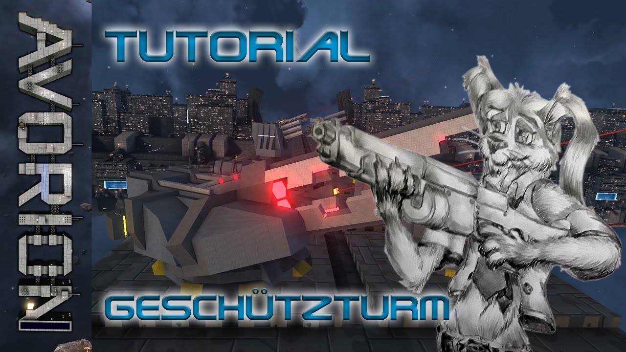 TUTORIAL - Geschütztürme - Avorion
