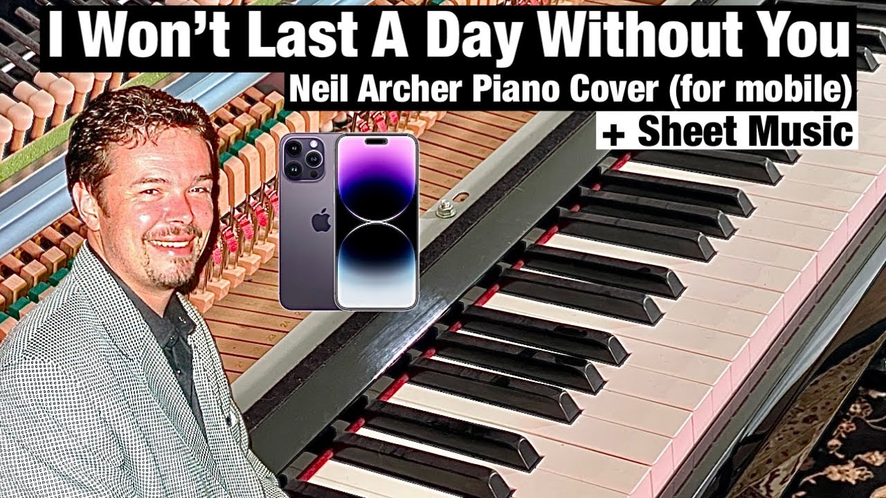 I Won’t Last A Day Without You - The Carpenters - Piano Cover (for mobile)