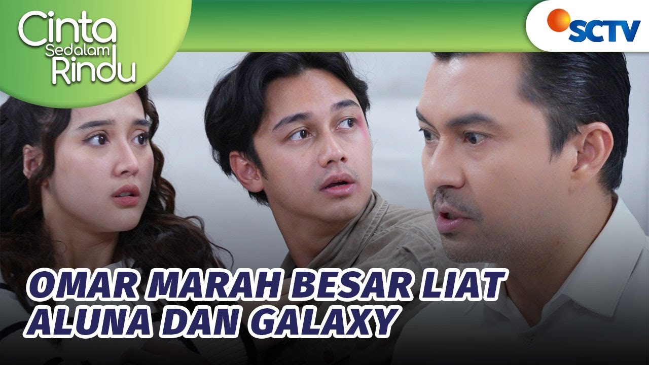 DUH!! Aluna & Galaxy Terciduk Pak Omar Berduaan di Kamar?! | Cinta Sedalam Rindu Episode 200