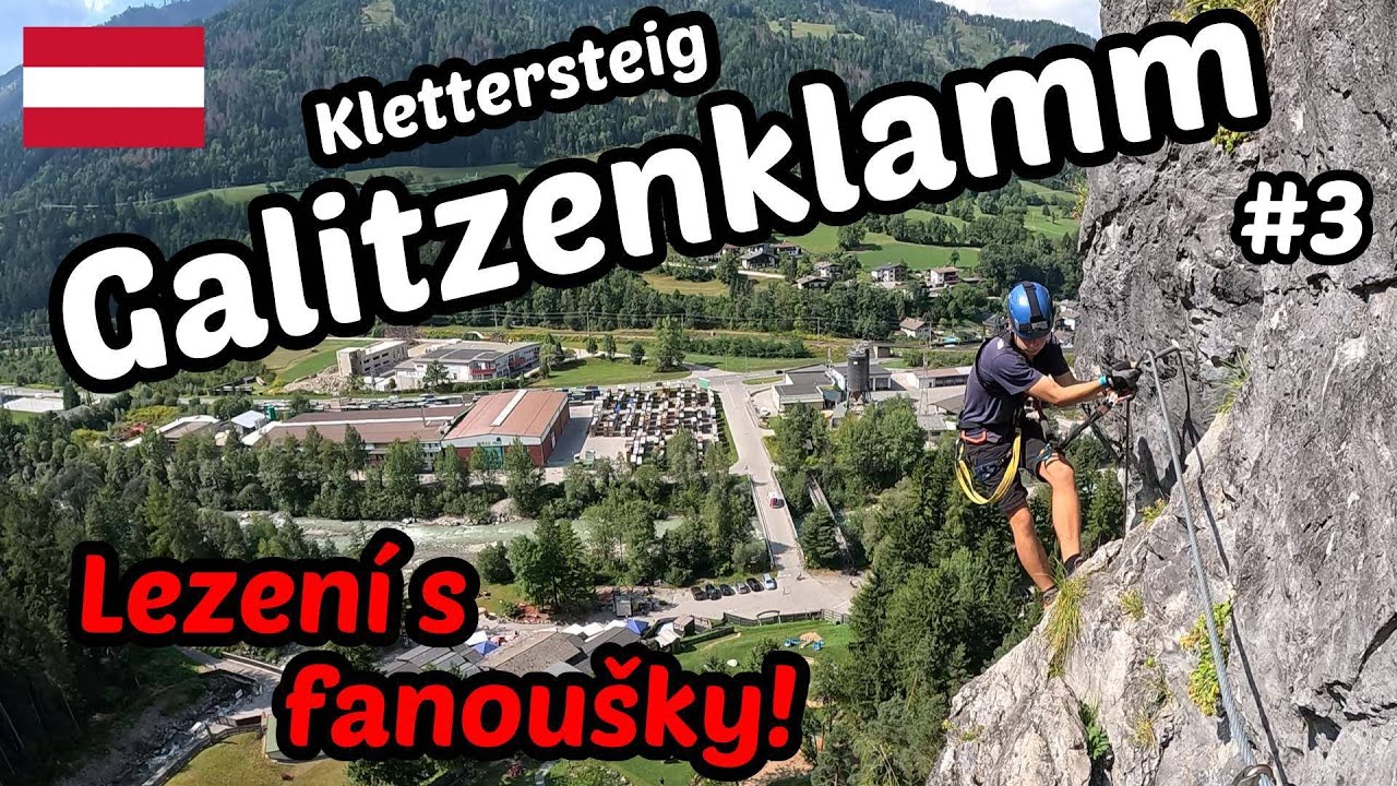 Ferratový Park Pro Každého Galitzenklamm A Lezení S Fanoušky | #3