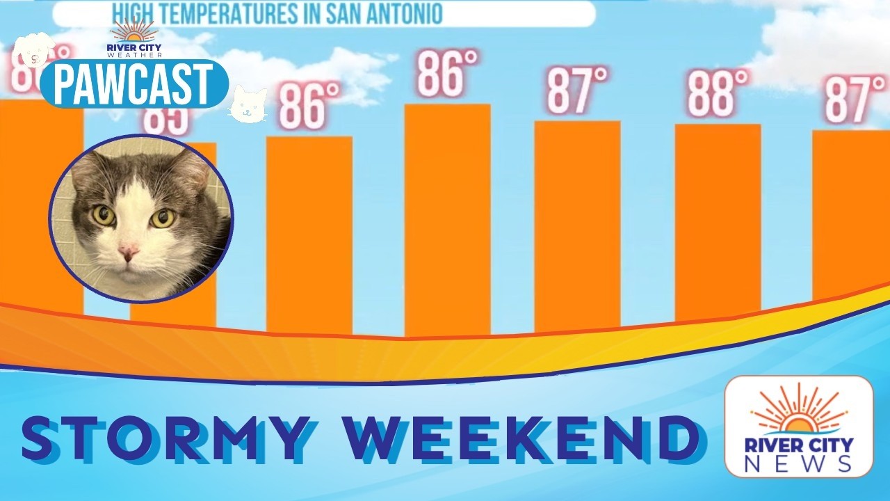 San Antonio Area Weather: Warm 80s Today, Stormy Weekend | PAWCAST