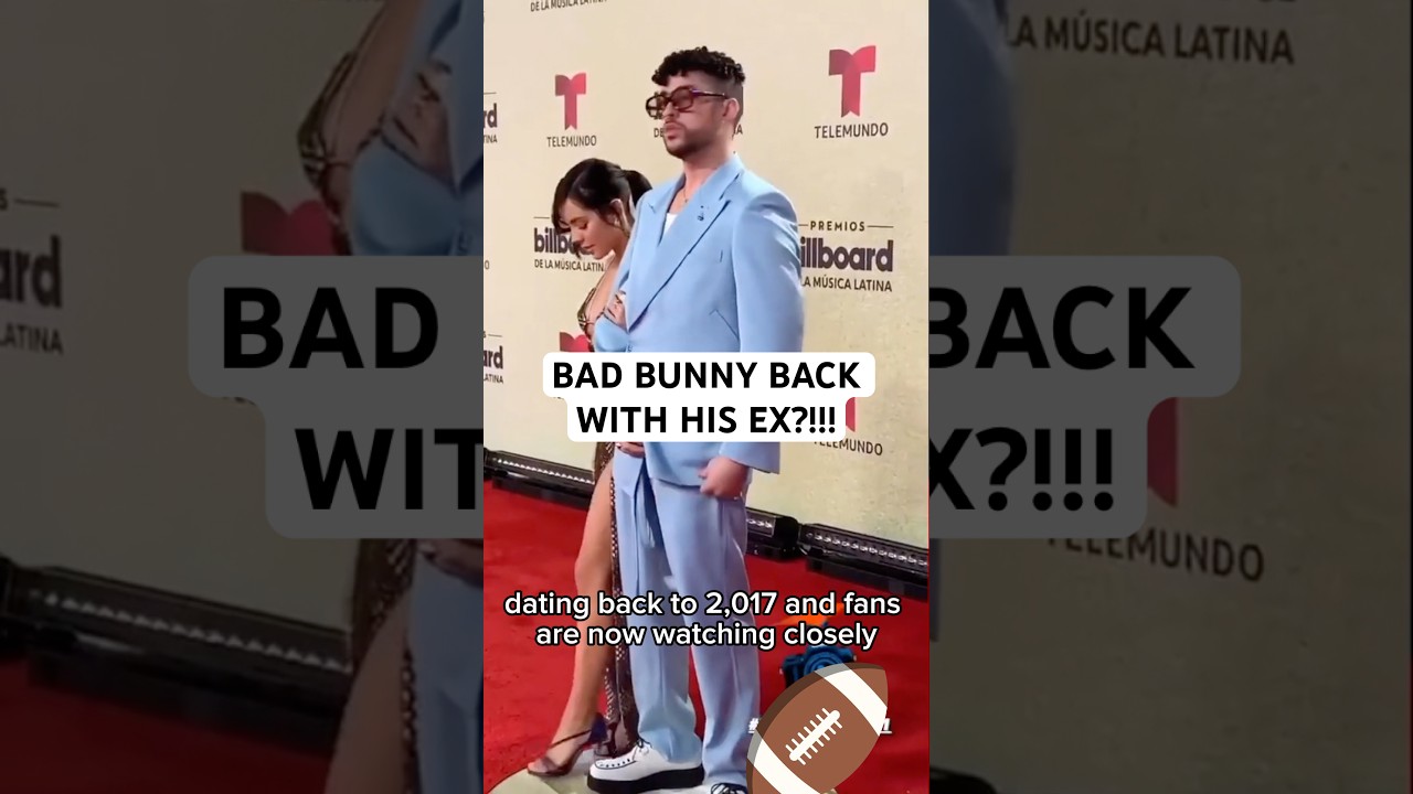 Bad Bunny Sparks Reunion Rumors After Super Bowl Halftime Show #badbunny #nfl #breakingnews